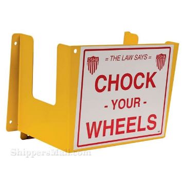 Wheel chock holder with sign WC-H-R Deluxe Wheel chock holder with sign "Chock Your Wheels" part WC-H-R