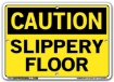 "CAUTION - SLIPPERY FLOOR" Sign in 28 Substrate Variations to fit your needs. Choose your Thickness, Material and Size.