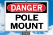 Danger Sign Pole Mounted 