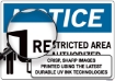 Picture of Sign "NOTICE - Restricted Area"
