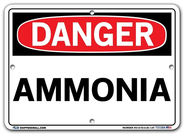 DANGER - Ammonia - Sign in 28 Size and Material Variations to fit your needs.