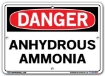 DANGER - Anhydrous Ammonia - Sign in 28 Size and Material Variations to fit your needs.