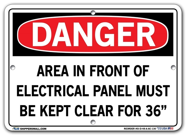 DANGER - Area In Front Of Electrical Panel Must Be Kept Clear - Sign in 28 Size and Material Variations to fit your needs.