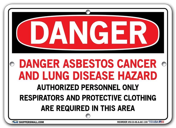 DANGER - Asbestos Cancer And Lung Disease Hazard - Sign in 28 Size and Material Variations to fit your needs.