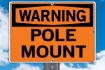 Pole Mounted Warning Signs