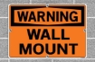 Wall Mounted Warning Signs