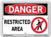 DANGER - Restricted Area - Sign in 28 Size and Material Variations to fit your needs.
