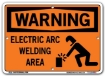 WARNING - Electric Welding Area signs. Choose from 28 different materials for each sign. Part #: SI-W-17-GRP