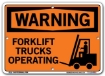 WARNING - Forklift Trucks Operating signs. Choose from 28 different materials for each sign. Part #: SI-W-61-GRP