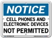 NOTICE Cell Phones And Electronic Devices Not Permitted signs. Choose from 28 different materials for each sign. Part #: SI-N-46-GRP