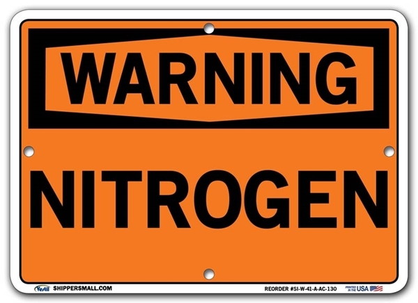 WARNING - Nitrogen signs. Choose from 28 different materials for each sign. Part #: SI-W-41-GRP