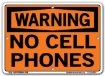 WARNING - No Cell Phones signs. Choose from 28 different materials for each sign. Part #: SI-W-55-GRP