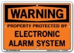 WARNING - Property Protected By Electronic Alarm System signs. Choose from 28 different materials for each sign. Part #: SI-W-12-GRP