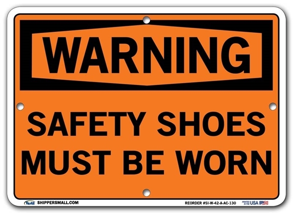 WARNING - Safety Shoes Must Be Worn signs. Choose from 28 different materials for each sign. Part #: SI-W-42-GRP