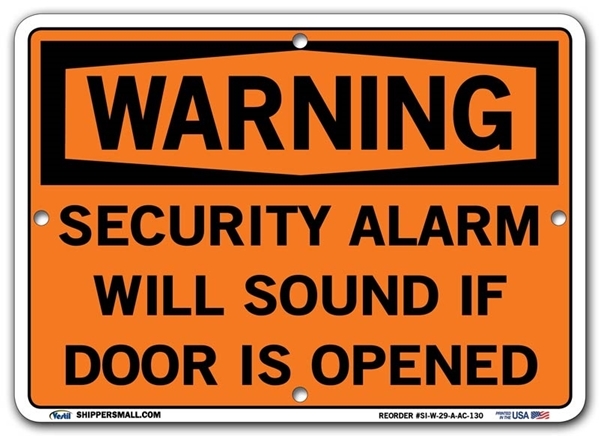WARNING - Security Alarm Will Sound If Door Is Opened signs. Choose from 28 different materials for each sign. Part #: SI-W-29-GRP