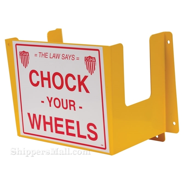Wheel chock holder with sign "Chock Your Wheels". WC-H-R