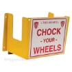 Deluxe Wheel chock holder with sign "Chock Your Wheels" part WC-H-R