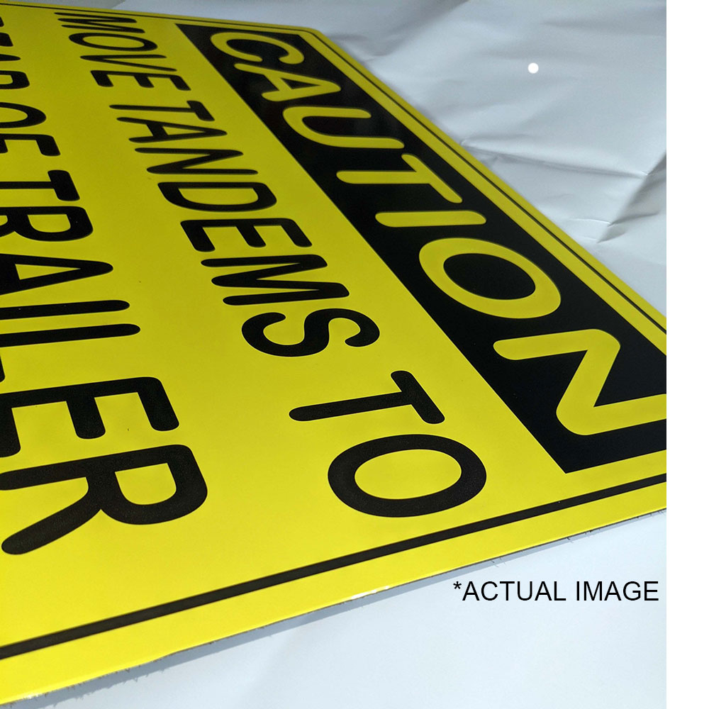 Move Tandems Loading Dock Sign, Reverse or Regular Text, 23