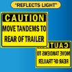 Move Tandems, Loading Dock Sign, Alum HIP 0.063 - 20" X 14"
