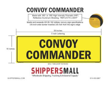 US Military Convoy Sign, Convoy Commander, Alum HIP 0.063 - 50" X 16" - MC101AH63YLBLK50X16 Convoy Commander US Military Convoy Sign, Alum HIP 0.080 - 50" X 16"