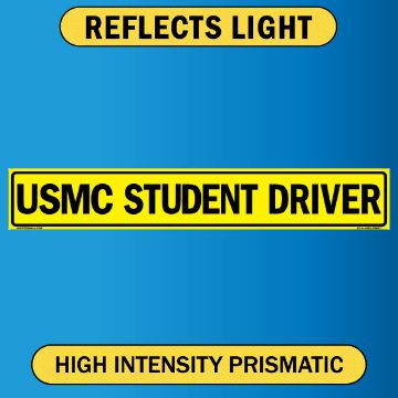 US Military Convoy Sign, USMC Student Driver, Alum HIP 0.063 - 50" X 8" - MC106AH63YLBLK50X08 US Military Convoy Sign, USMC Student Driver, Alum HIP 0.063 - 50" X 8"