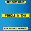 VEHICLE IN TOW US Military Convoy Sign, Alum HIP 0.080 - 50" X 8"