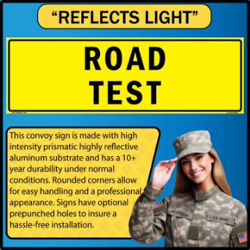 US Military Convoy Sign, ROAD TEST, Alum HIP 0.080 - 50" X 16" - MC108AH08YLBLK50X16		 US Military Convoy Sign, ROAD TEST, Alum HIP 0.080 - 50" X 16"