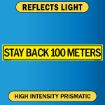 US Military Convoy Sign, Stay Back 100 Meters, Alum HIP 0.063 - 50" X 8"