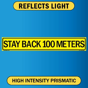 US Military Convoy Sign, Stay Back 100 Meters, Alum HIP 0.063 - 50" X 8" - MC111AH63YLBLK50X08		 US Military Convoy Sign, Stay Back 100 Meters, Alum HIP 0.063 - 50" X 8"