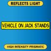 US Military Convoy Sign, VEHICLE ON JACK STANDS, Alum HIP 0.080 - 50" X 8"