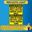 Caution; Back In or Pull Out on Green Light Only, Alum HIP 0.063 - 18" X 24"