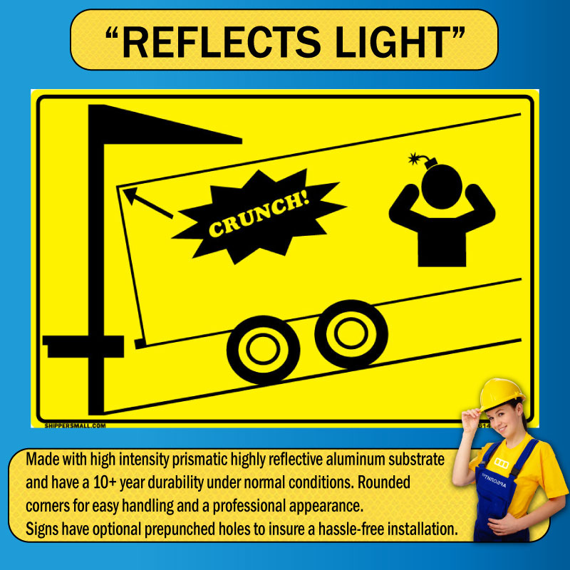 Trailer Corner Warning Backing into Dock - Crunch, Loading Dock Sign ...