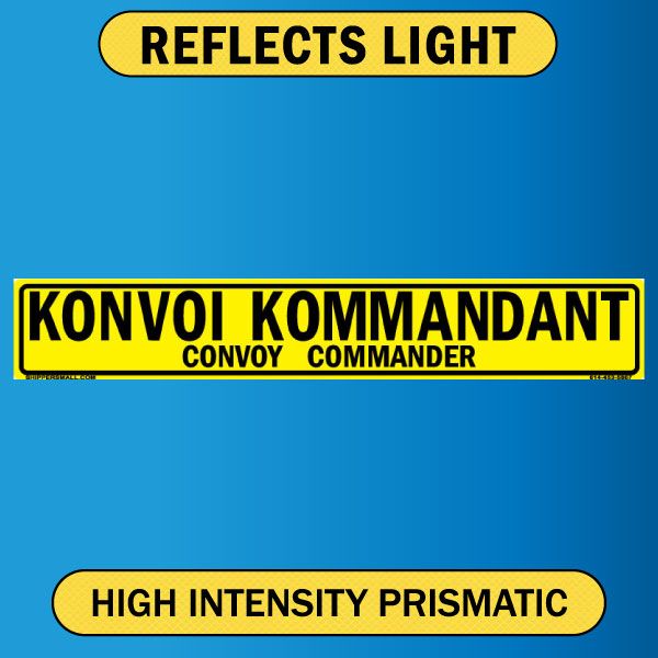 Reflective Convoy Ahead Sign, Bilingual German/English, 0.063 Alum HIP - 50x16
