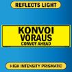 German/English Bilingual Convoy Follows Sign, Reflective Alum HIP 0.063 - 50x8