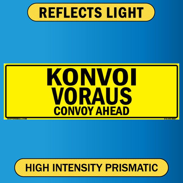 German/English Bilingual Convoy Follows Sign, Reflective Alum HIP 0.063 - 50x8