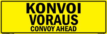 Convoy Ahead Sign, Bilingual German/English, Aluminum HIP 0.080, 50x16 Convoy Ahead Sign, Bilingual German/English, Alum HIP Reflective 0.080 - 50x16