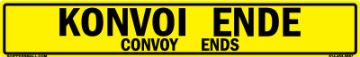 Reflective Convoy Ends Sign, Aluminum HIP 0.080, Bilingual German/English, 50x8 Reflective Convoy Ends Sign, Bilingual German/English, 0.080 Alum HIP - 50x8