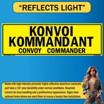 Convoy Commander Sign, Bilingual German/English, PVC Banner 13oz, 50x8 Convoy Commander Sign, Bilingual German/English, PVC Banner 13oz - 50x8