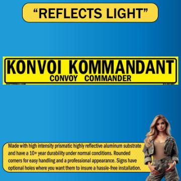 Bilingual German/English Convoy Commander Sign, PVC Banner 13oz, 50x8 German/English Bilingual Convoy Commander Sign, PVC Banner 13oz - 50x8