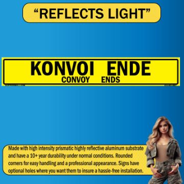 Reflective Convoy Ends Sign, PVC Banner 13oz, Bilingual German/English, 50x8 Reflective Convoy Ends Sign, Bilingual German/English, PVC 13oz - 50x8