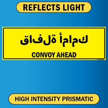 Convoy Ahead Sign, Bilingual Arabic/English, Aluminum HIP 0.063, 50x16 Convoy Ahead Sign, Bilingual Arabic and English, Aluminum HIP 0.063, 50x16