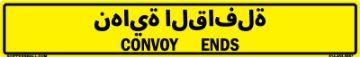 Bilingual Arabic/English Convoy Ends Sign, PVC Banner 13oz, 50x8 Bilingual Arabic and English Convoy Ends Sign, PVC Banner 13oz, 50x8