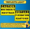 Move Tandems to rear of trailer sign 20" X 14" 