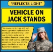 US Military Convoy Sign, VEHICLE ON JACK STANDS, Alum HIP 0.063 - 50" X 16" 
