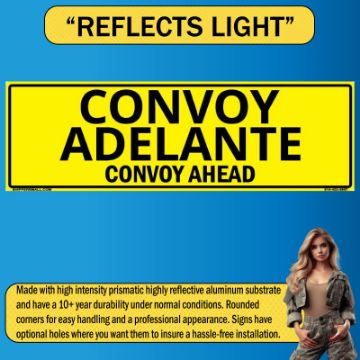 Reflective Convoy Ahead Sign, Alum HIP 0.063, Bilingual Spanish/English, 50x16 Reflective Convoy Ahead Sign, Alum HIP 0.063, Bilingual Spanish/English, 50x16