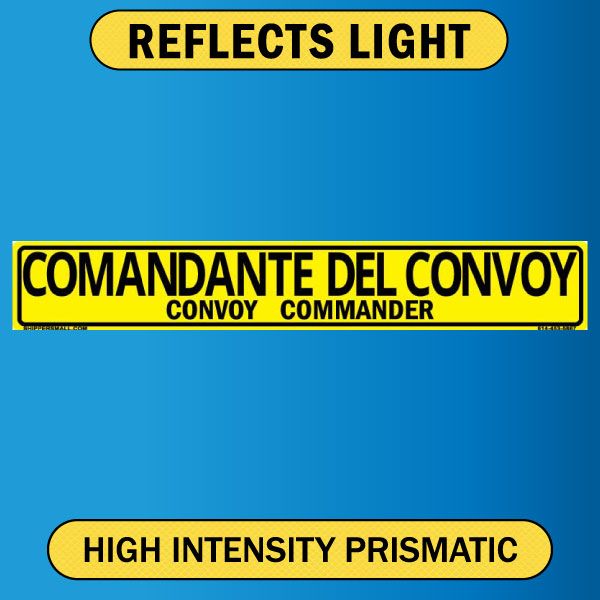 Convoy Commander, Bilingual Spanish/English, Alum HIP 0.063 - 50" x 8"