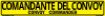 Bilingual Spanish/English Convoy Commander Sign, Alum HIP 0.063, 50x8