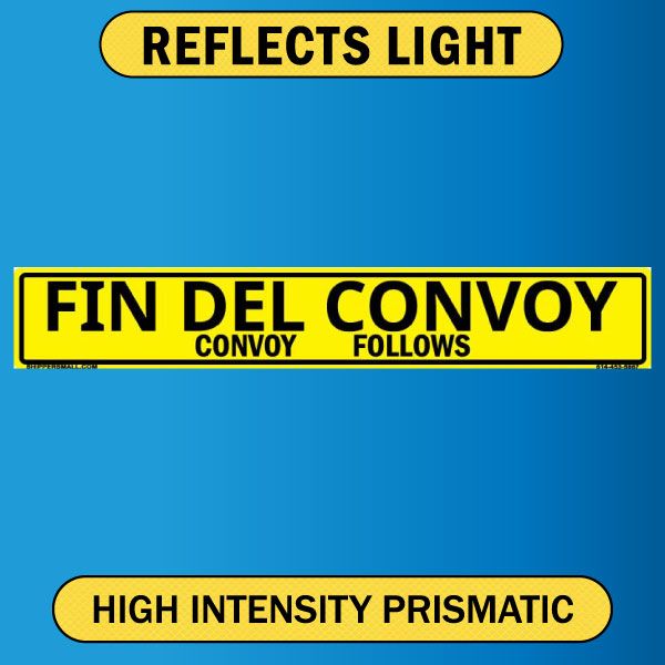 Convoy Follows, Bilingual Spanish/English, Alum HIP 0.063 - 50" x 8"