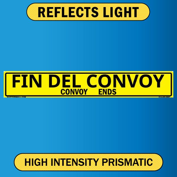 Convoy Ends, Bilingual Spanish/English, Alum HIP 0.080 - 50" x 8"