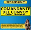 Reflective Convoy Commander Sign, PVC Banner 13oz, Bilingual Spanish/English, 50x16